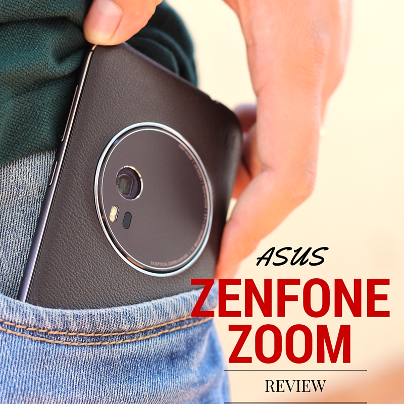 Zoom Away with ZenfoneZoom