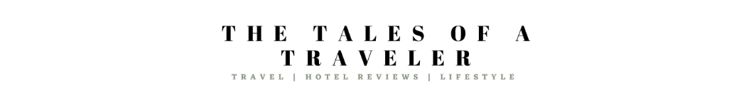 The Tales of a Traveler – Travel Blog India