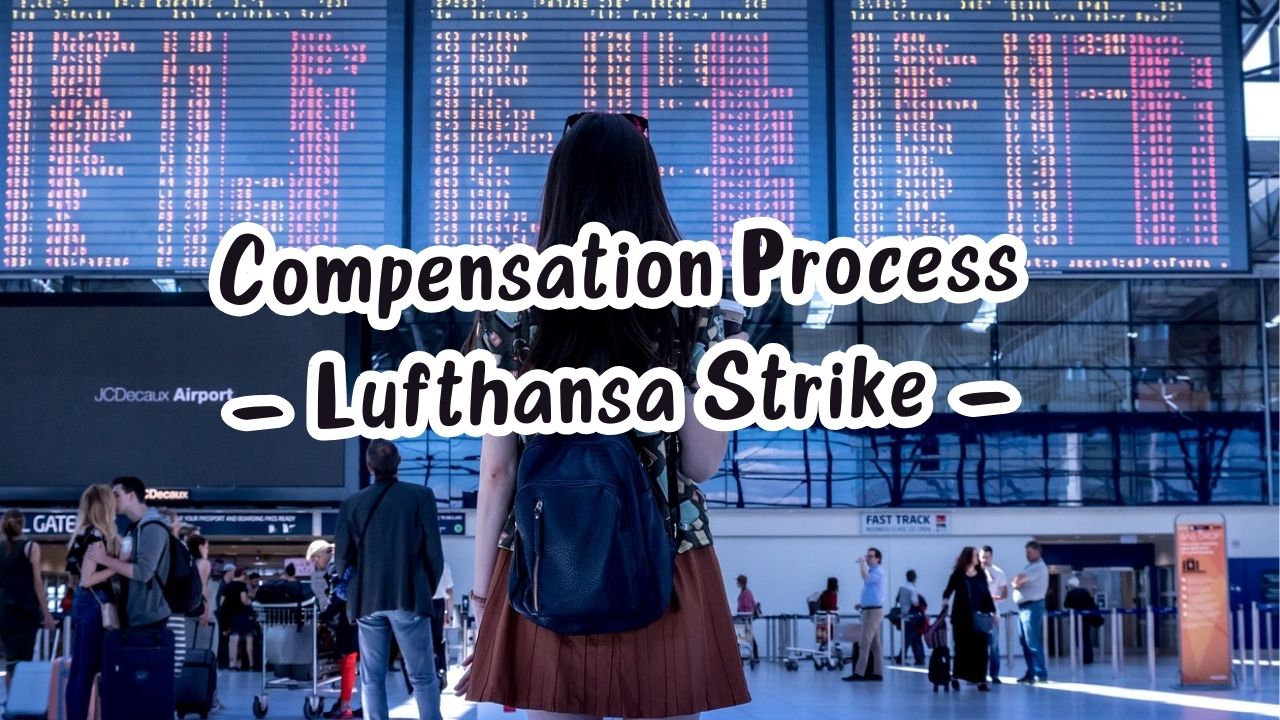 Lufthansa Flight Compensation due to strike at airport in Germany